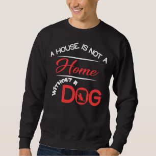 Sweatshirt Une Maison N'Est Pas Une Maison Sans Golden Retrie