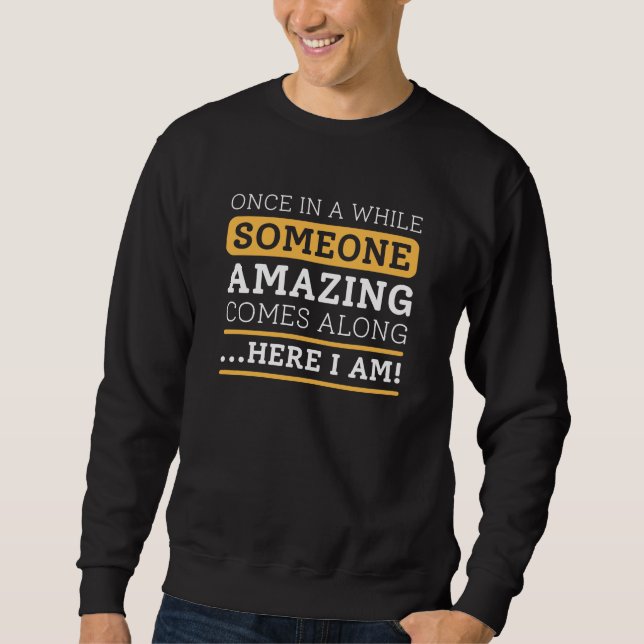 Sweatshirt Une personne Extraordinaire (Devant)