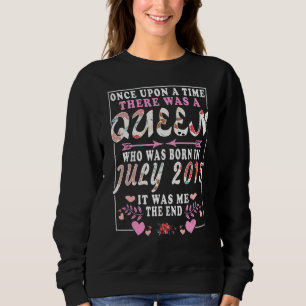 Sweatshirt Une Reine Née En Juillet 2015 Femmes Anniversaires