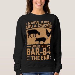 Sweatshirt Une vache un cochon et un poulet entrent dans un B