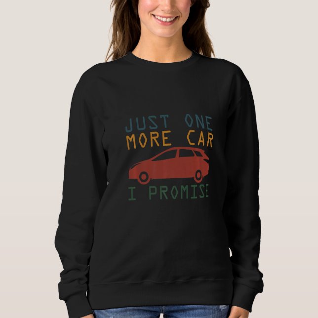 Sweatshirt Une Voiture De Plus Partie I Promesse Pour Les Ama (Devant)