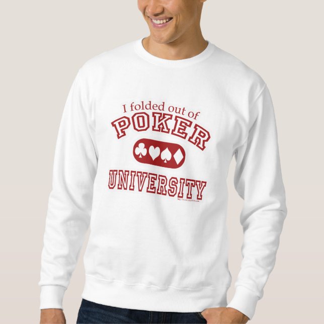 Sweatshirt Université de Poker (Devant)