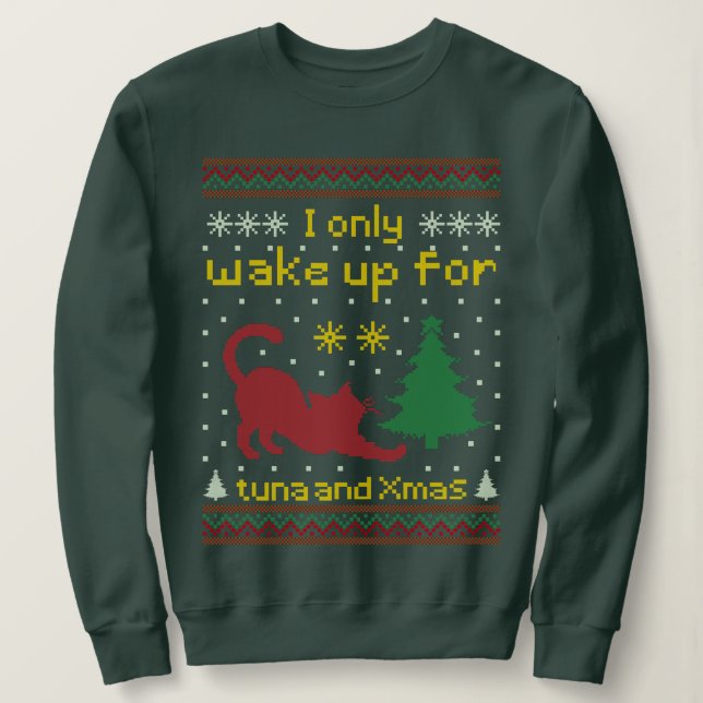 Sweatshirt Up for Tuna and Xmas – Funny Ugly Christmas Cat (Design devant)