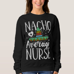 Sweatshirt Urgence médicale d'une infirmière pas moyenne