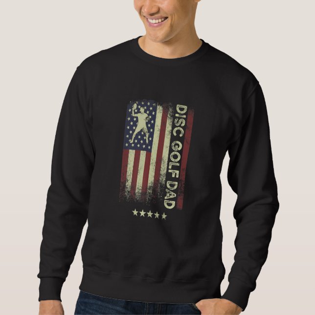 Sweatshirt USA American Flag  Disc Golf Dad  1 (Devant)