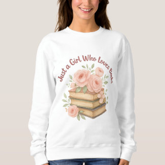 Sweatshirt ust une fille qui aime livres Floral Graphic