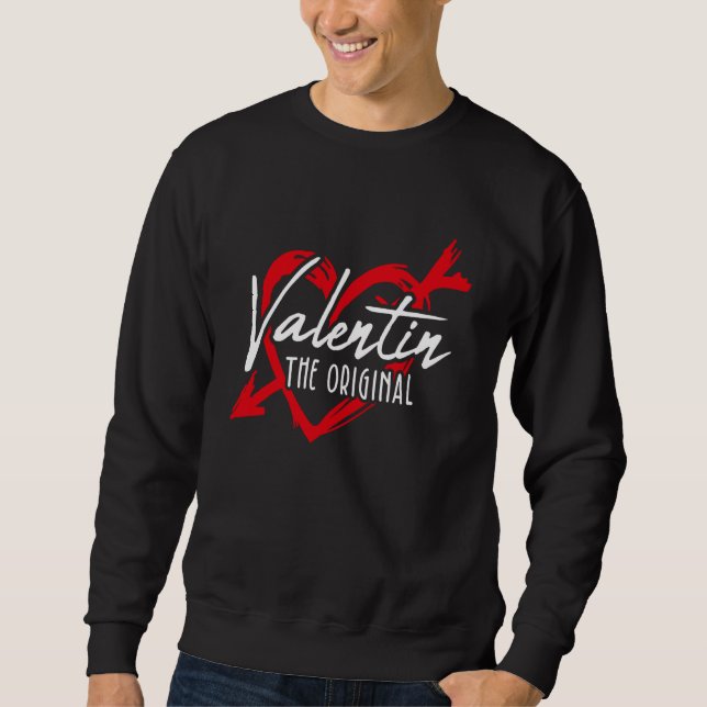 Sweatshirt Valentin The Original Valentine's Day Date Night   (Devant)