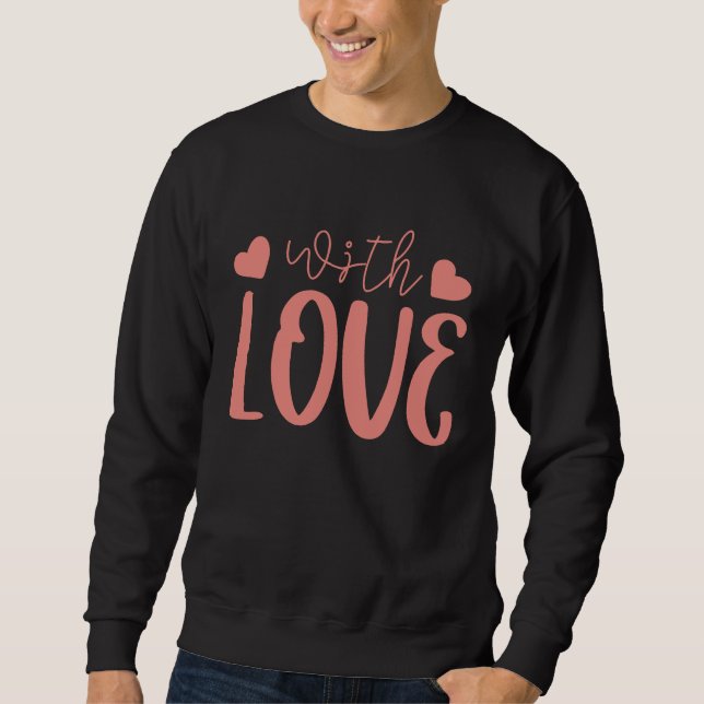 Sweatshirt Valentine's Day  Happy Valentine's Day (Devant)