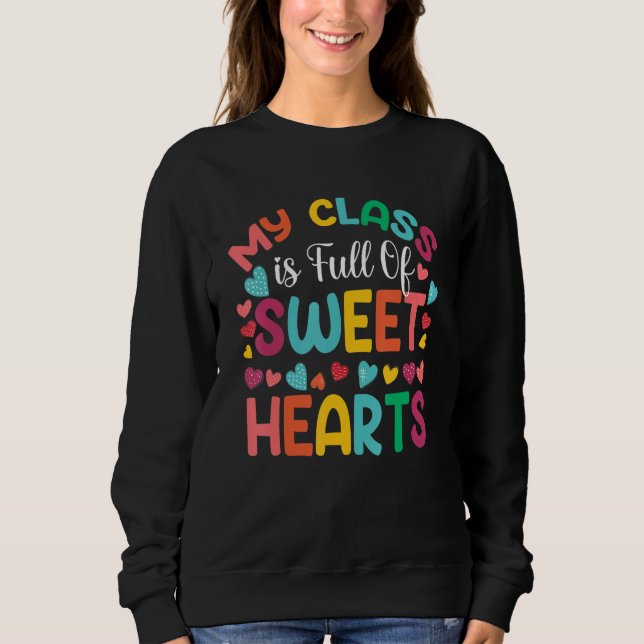 Sweatshirt Valentines Day Teacher   Love My Sweet Students (Devant)