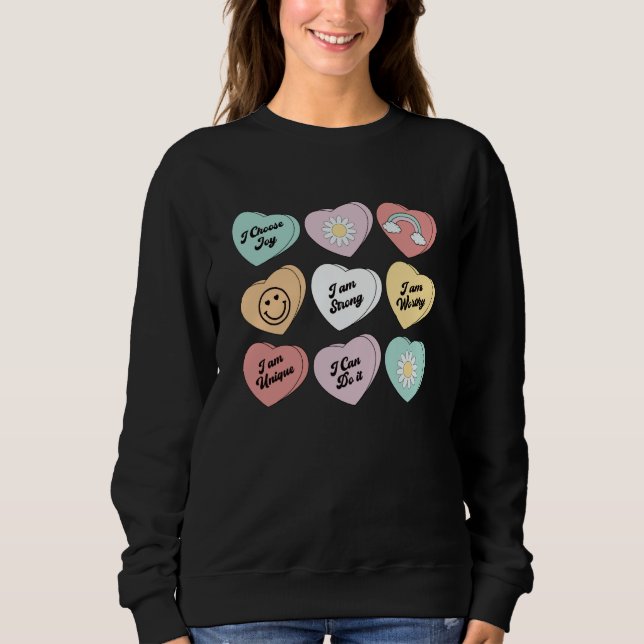 Sweatshirt Valentines Positive Affirmations a Candy Conversat (Devant)