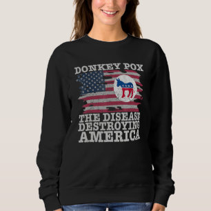 Sweatshirt Variole du âne Âne boiteux Variole du âne La malad