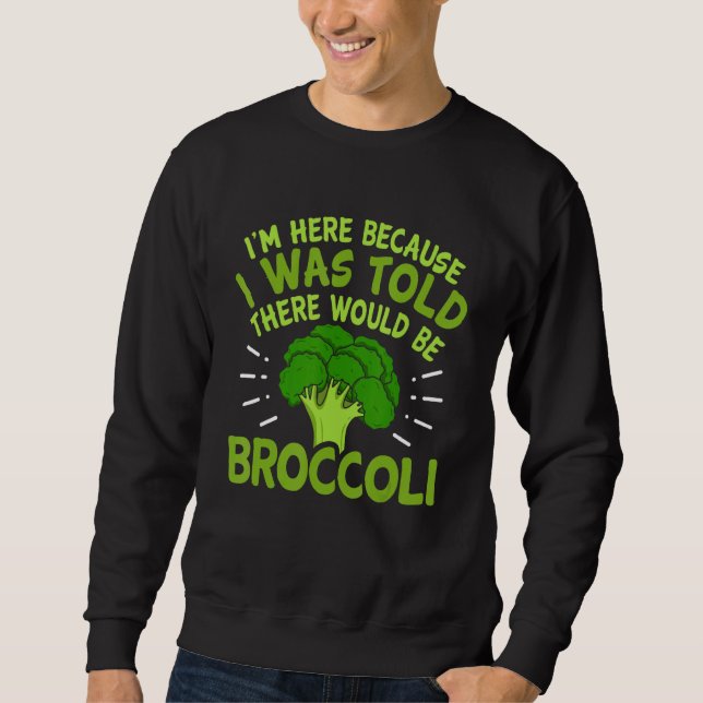 Sweatshirt Vegan Vegetarian  Broccoli Vegetable  1 (Devant)