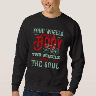 Sweatshirt Vélo - Deux roues déplacent l'âme