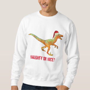 Sweatshirt Velociraptor Dinosaur Festive Funny Raptor Slogan 