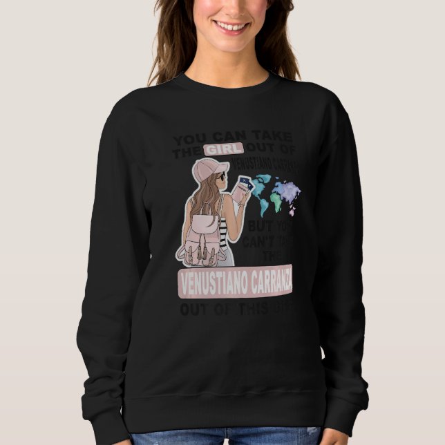 Sweatshirt Venustiano Carranza  Proud Venustiano Carranza Gir (Devant)