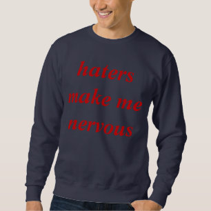 Sweatshirt Vérité au sujet de chandail de haineux