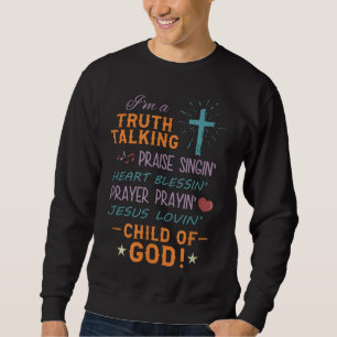 Sweatshirt Vérité Louange Bénédiction Prière Enfant De Dieu C
