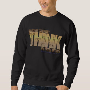 Sweatshirt Verset biblique : Philippiens 4:8