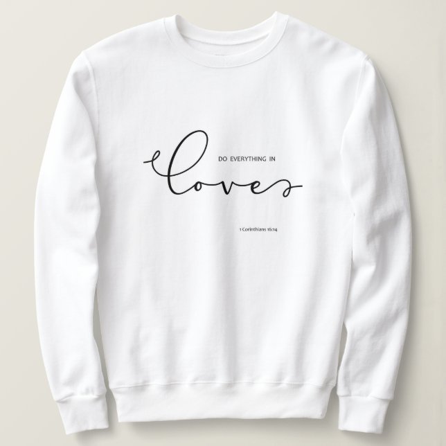 Sweatshirt Verset biblique sur l'amour Femme blanche Sweatshi (Design devant)