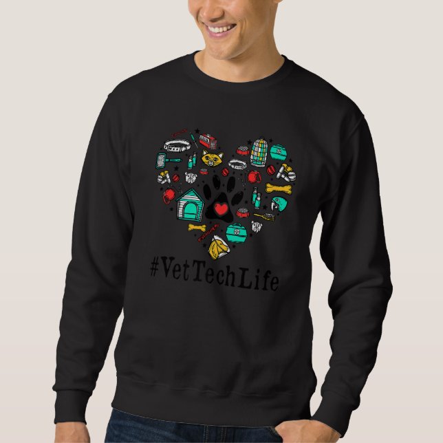 Sweatshirt Vet Tech Life Veterinary Technician Student Paw Pr (Devant)
