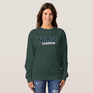 Sweatshirt Vêtements pour infirmière praticienne - NP