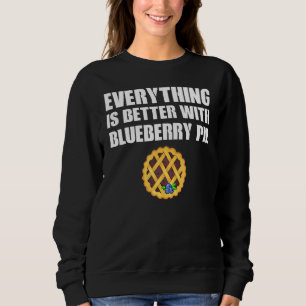 Sweatshirt Vêtements Tarte aux Myrtilles Incroyable Concept