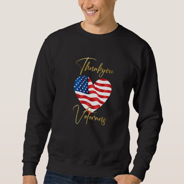 Sweatshirt Veterans Day with American flag for Men Dad Women  (Devant)