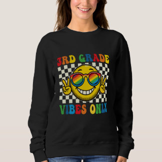 Sweatshirt Vibes De 3E Année Seulement Retour À L'École Trois