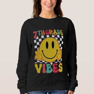 Sweatshirt Vibes de 7e année Enseignants de première journée