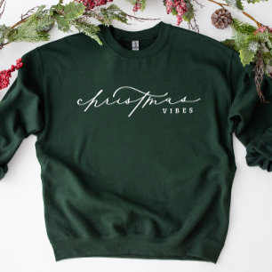 Sweatshirt Vibes de Noël Calligraphie Mignonne de Fêtes
