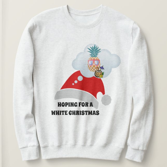 Sweatshirt Vibes De Plage, Espérant Un Noël Blanc Amusant (Design devant)