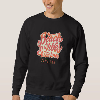 Sweatshirt Vibes De Plage Et Tan Lines Zanzibar