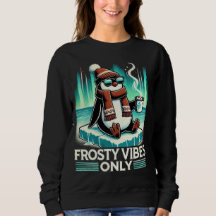 Sweatshirt Vibes Frosty seulement - Pingouin relaxant pour un