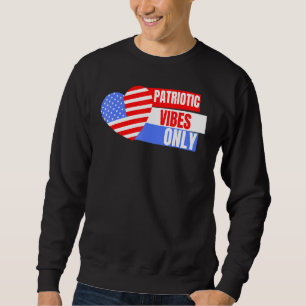 Sweatshirt Vibes Patriotiques Seulement Hommes Femmes Enfants