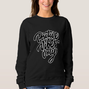 Sweatshirt Vibes positives seulement Citations Cool Graphisme