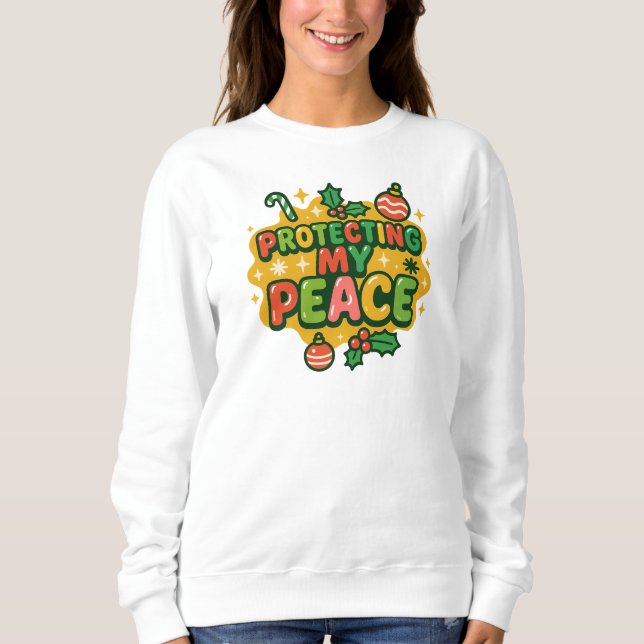 Sweatshirt Vibrant Christmas “Protecting My Peace” Faith Desi (Devant)