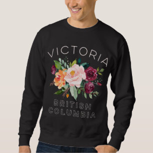 Sweatshirt Victoria BC Canada Flore Amoureux de les jardins