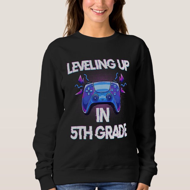 Sweatshirt Video Gaming   for students Leveling up in Fifth G (Devant)