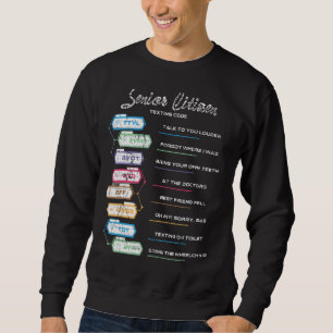 Sweatshirt Vieilles Personnes Âgées Code de Textes seniors se