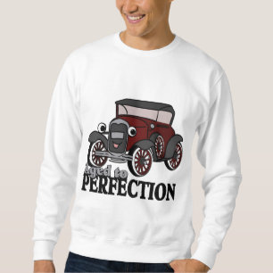 Sweatshirt Vieilli à Perfection/ Antique voiture