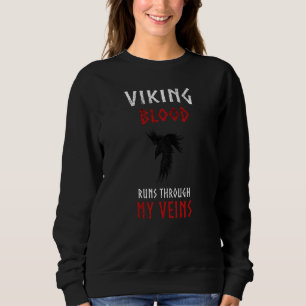 Sweatshirt Vikings Citation Viking Blood Traverse Mes Veines