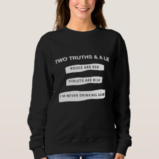 Sweatshirt Vin Drôle Hangover Bière Je Ne Bois Jamais Alcool