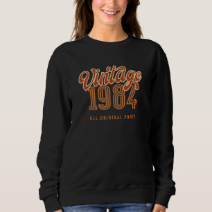 Sweatshirt Vintage 1984 Toutes Les Pièces Originales Pour Hom