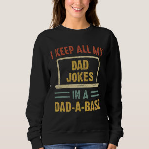 Sweatshirt Vintage Je Garde Tout Mon Père Plaisanter Dans Un