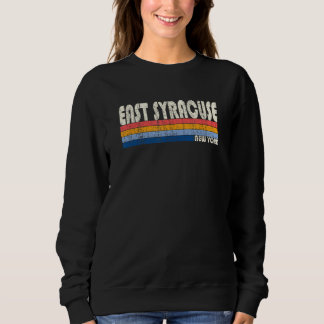 Sweatshirt Vintage Retro 70s 80s Style Hometown of East Syrac