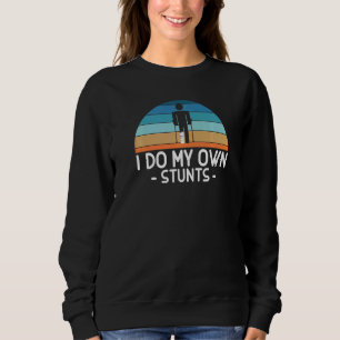Sweatshirt Vintage Retro Je Fais Mes Propres Pieds Broyés Leg