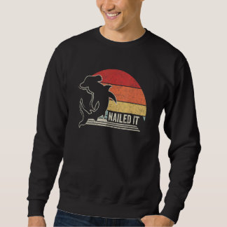 Sweatshirt Vintage Retro Nailed It Hammerhead Shark