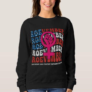 Sweatshirt Vintage Retro Roevember Feminist