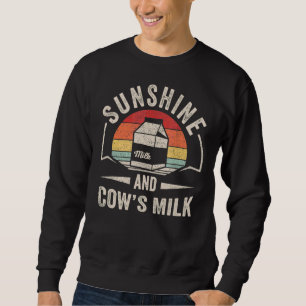 Sweatshirt Vintage Retro Sunshine and Cow's Milk Farmer Summe