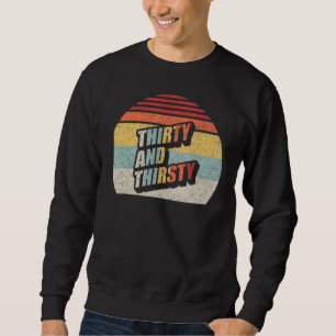 Sweatshirt Vintage Retro Trente et trente 30e anniversaire 3